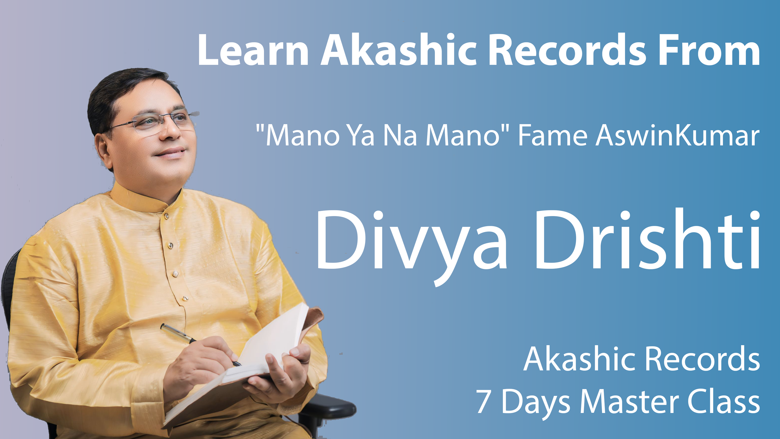 Divya Drishti –Akashic Records